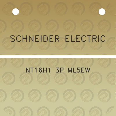 schneider-electric-nt16h1-3p-ml5ew