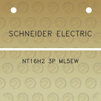 schneider-electric-nt16h2-3p-ml5ew