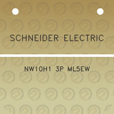 schneider-electric-nw10h1-3p-ml5ew