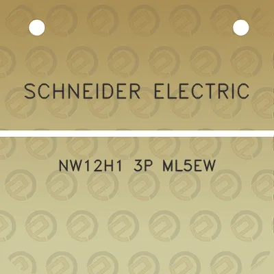 schneider-electric-nw12h1-3p-ml5ew