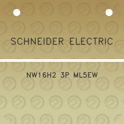 schneider-electric-nw16h2-3p-ml5ew