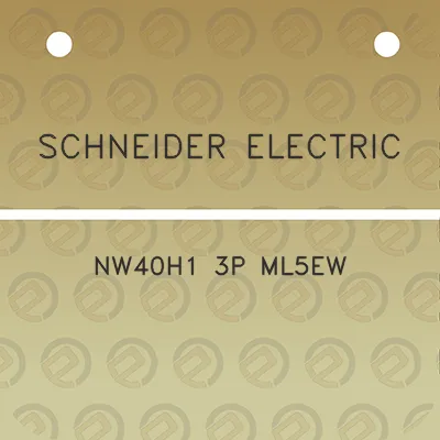 schneider-electric-nw40h1-3p-ml5ew