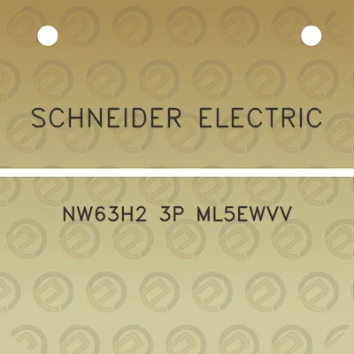 schneider-electric-nw63h2-3p-ml5ewvv