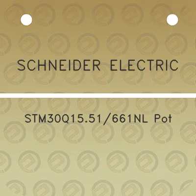 schneider-electric-stm30q1551661nl-pot