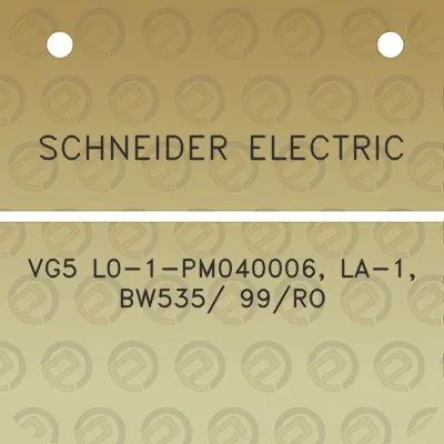 schneider-electric-vg5-l0-1-pm040006-la-1-bw535-99ro