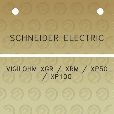 schneider-electric-vigilohm-xgr-xrm-xp50-xp100