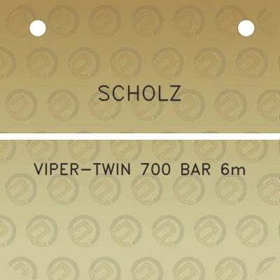 scholz-viper-twin-700-bar-6m