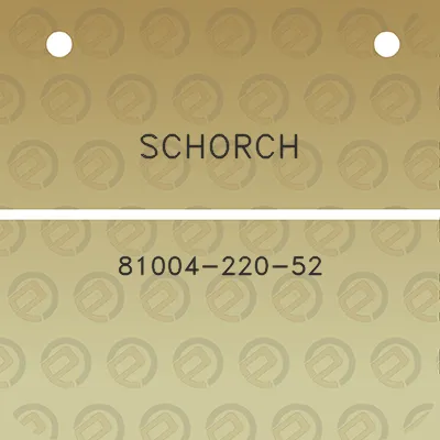 schorch-81004-220-52