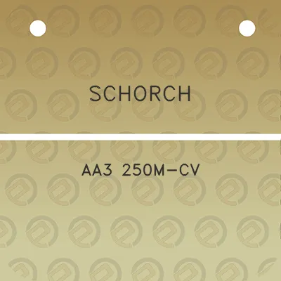 schorch-aa3-250m-cv