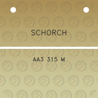 schorch-aa3-315-m