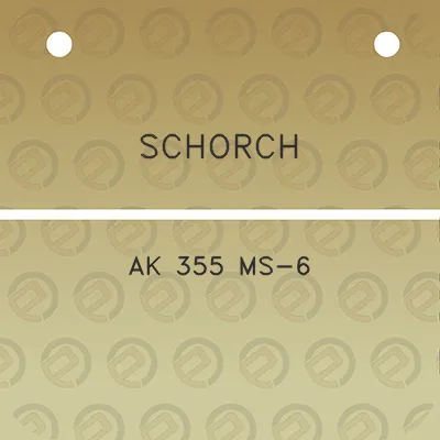 schorch-ak-355-ms-6