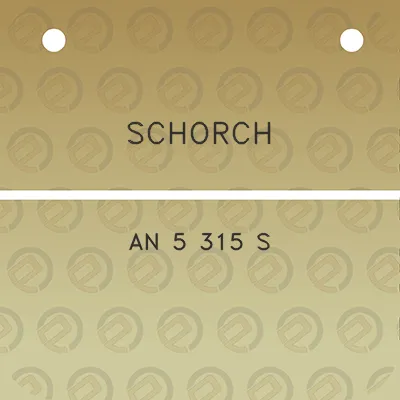 schorch-an-5-315-s