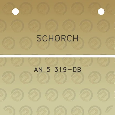 schorch-an-5-319-db