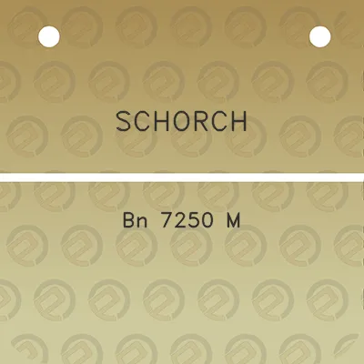 schorch-bn-7250-m