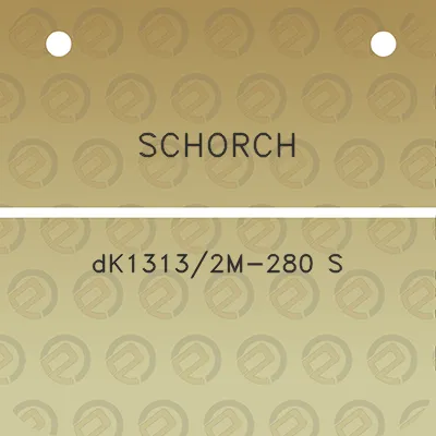 schorch-dk13132m-280-s