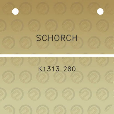 schorch-k1313-280