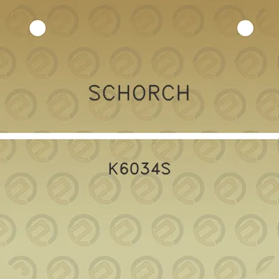 schorch-k6034s