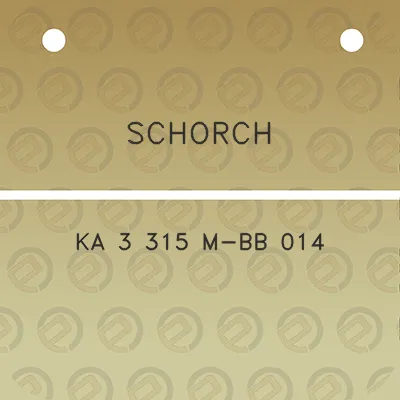 schorch-ka-3-315-m-bb-014