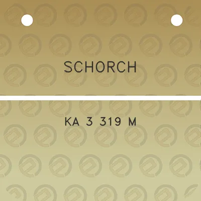 schorch-ka-3-319-m