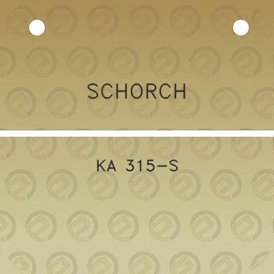 schorch-ka-315-s