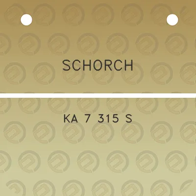 schorch-ka-7-315-s