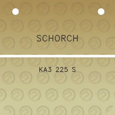 schorch-ka3-225-s