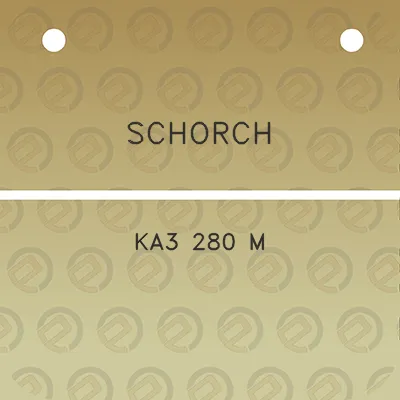 schorch-ka3-280-m