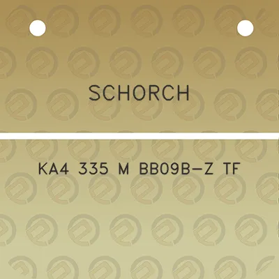 schorch-ka4-335-m-bb09b-z-tf