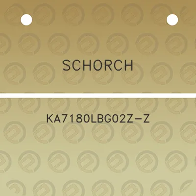 schorch-ka7180lbg02z-z