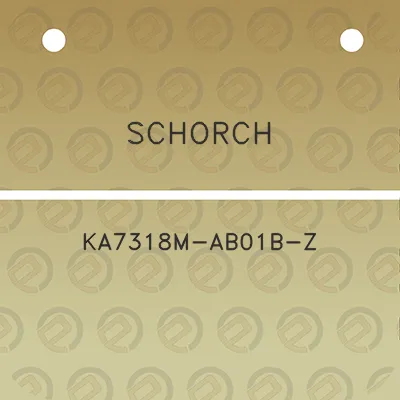 schorch-ka7318m-ab01b-z