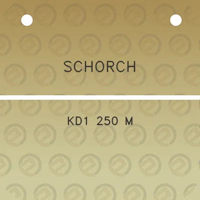 schorch-kd1-250-m