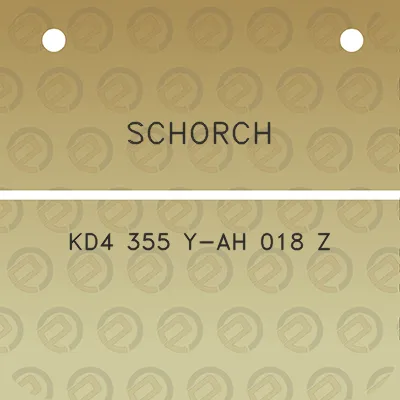 schorch-kd4-355-y-ah-018-z