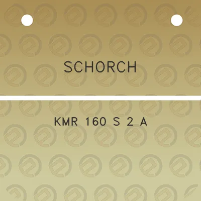 schorch-kmr-160-s-2-a