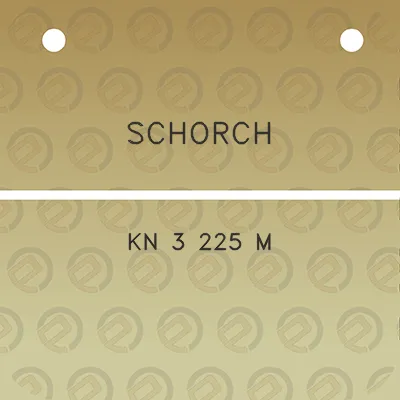 schorch-kn-3-225-m