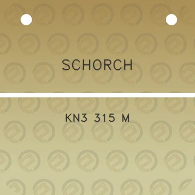 schorch-kn3-315-m