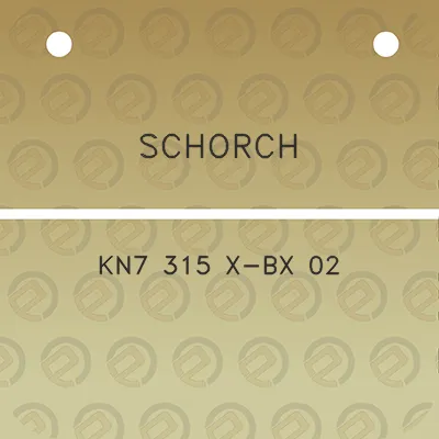 schorch-kn7-315-x-bx-02