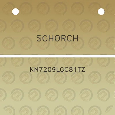 schorch-kn7209lgc81tz