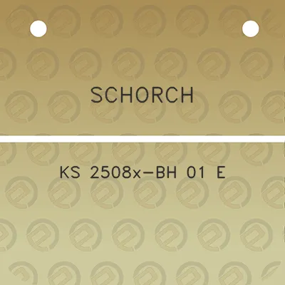 schorch-ks-2508x-bh-01-e