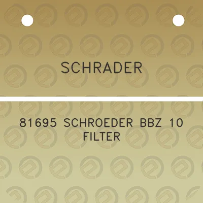 schrader-81695-schroeder-bbz-10-filter