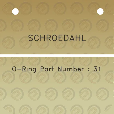 schroedahl-o-ring-part-number-31