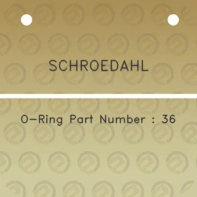 schroedahl-o-ring-part-number-36