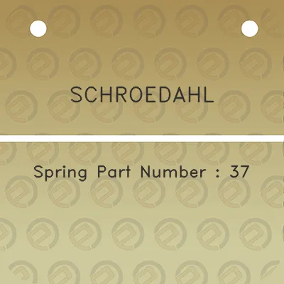 schroedahl-spring-part-number-37