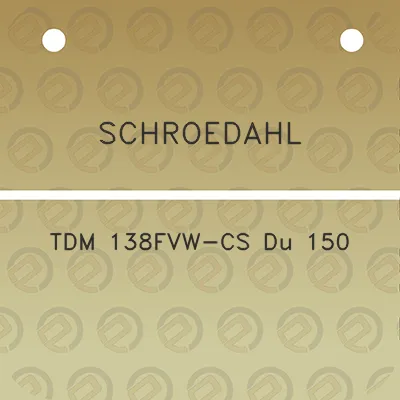 schroedahl-tdm-138fvw-cs-du-150