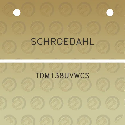 schroedahl-tdm138uvwcs