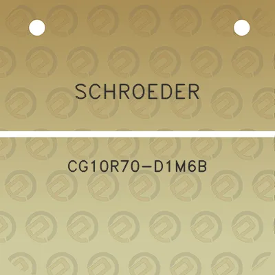 schroeder-cg10r70-d1m6b