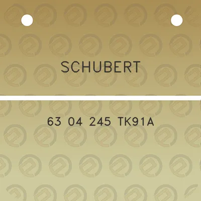 schubert-63-04-245-tk91a