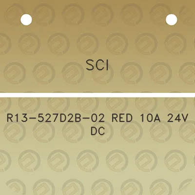 sci-r13-527d2b-02-red-10a-24v-dc