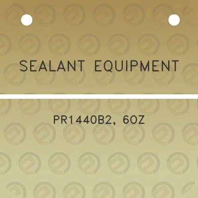 sealant-equipment-pr1440b2-6oz