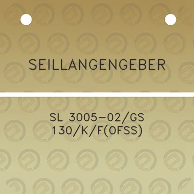 seillangengeber-sl-3005-02-gs-130-k-f-ofss