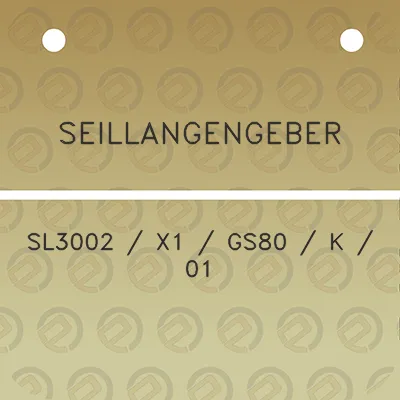 seillangengeber-sl3002-x1-gs80-k-01